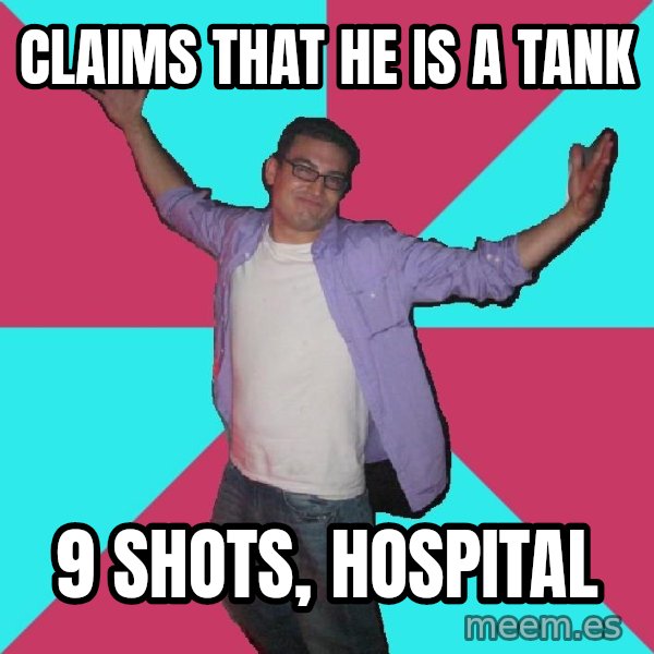 Douchebag Roommate meme: claims that he is a tank / 9 shots, hospital