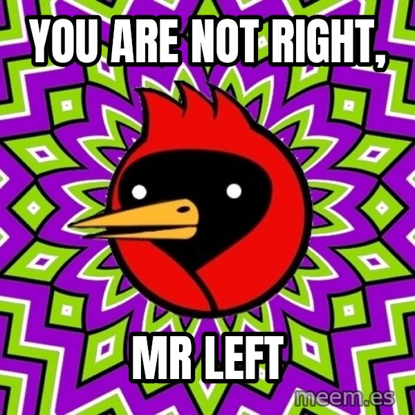 Omsk Crow meme: You are not right, / mr left