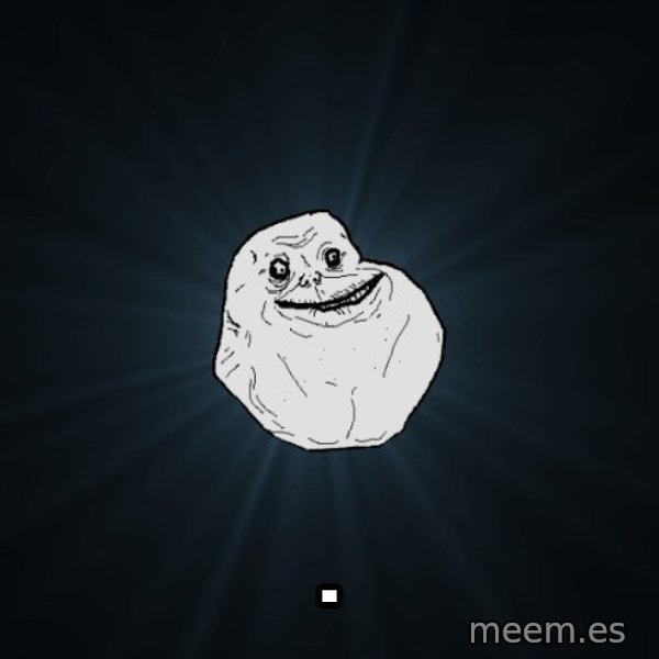 Forever Alone meme: .
