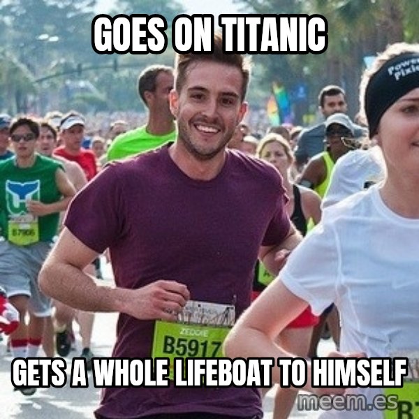 Ridiculously photogenic guy (Zeddie) meme: goes on titanic / gets a whole lifeboat to himself