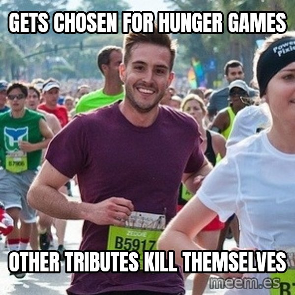 Ridiculously photogenic guy (Zeddie) meme: gets chosen for hunger games / other tributes kill themselves