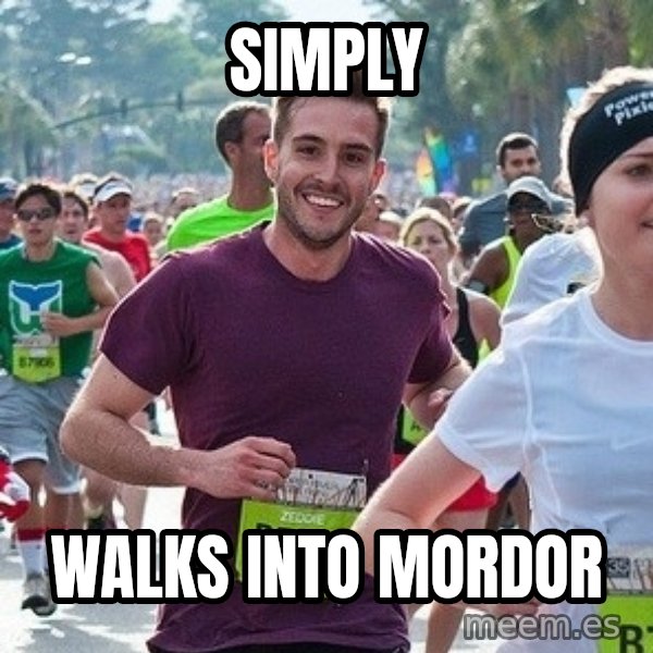 Ridiculously photogenic guy (Zeddie) meme: simply / Walks into mordor