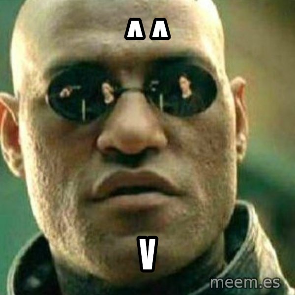 What If I Told You meme: ^    ^ / V