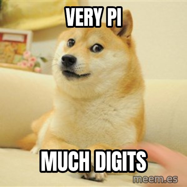 so doge meme: Very pi / much digits