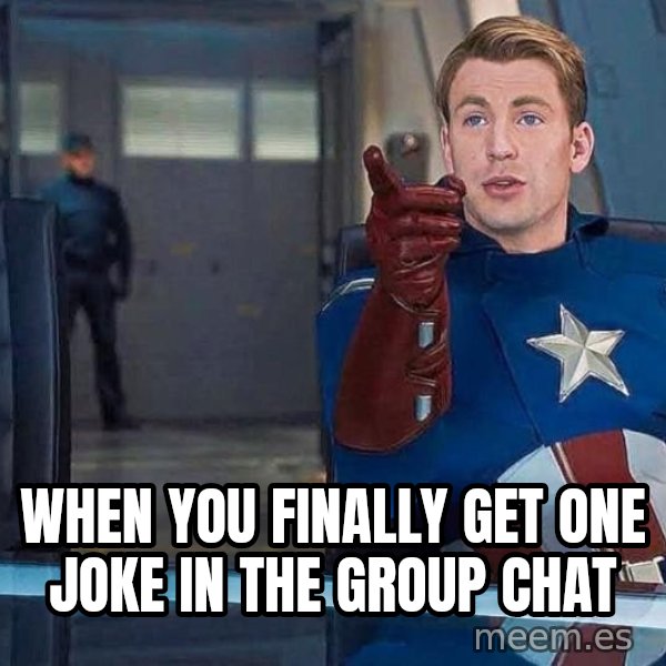 I Understood That Reference meme: When you finally get one joke in the group chat